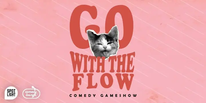 Go With The Flow - A Comedy Gameshow poster