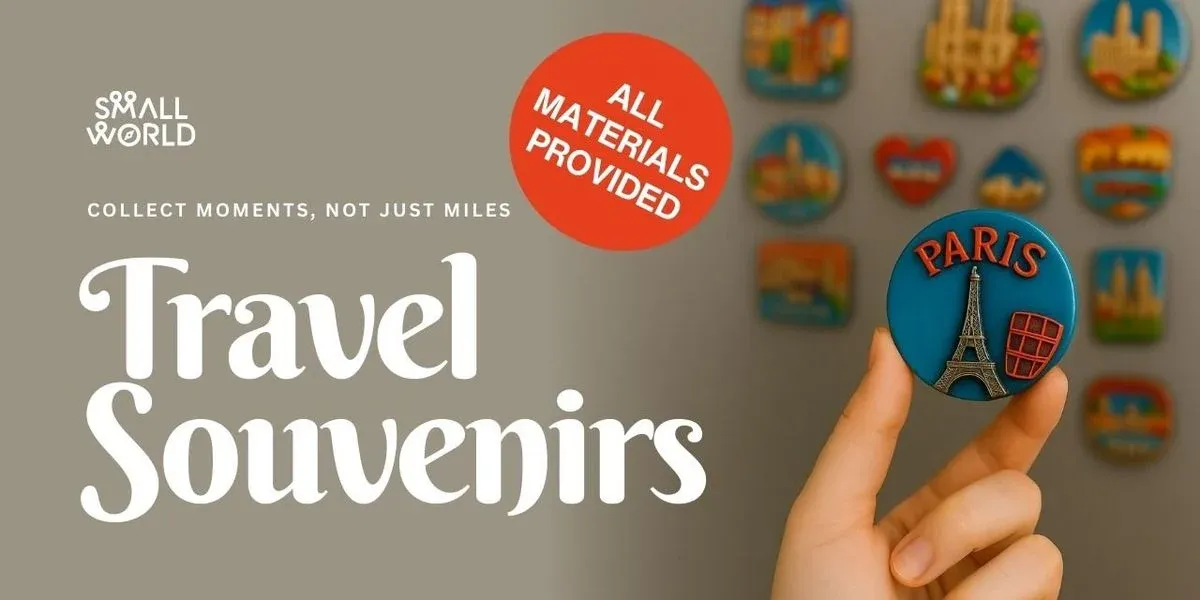 Let's Make Travel Souvenirs